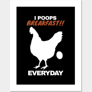 I Poops Breakfast!! Everyday Posters and Art